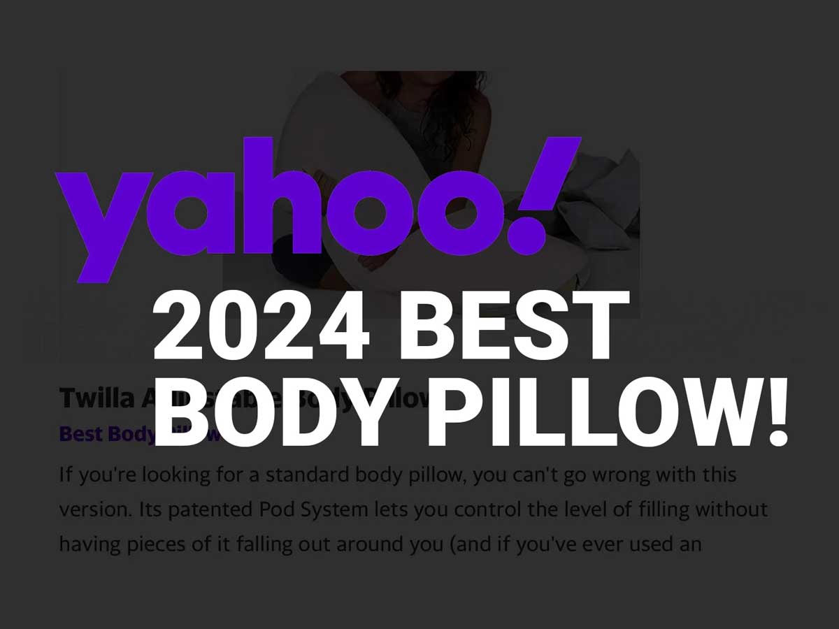 Yahoo! Names Twilla the BEST Body Pillow of 2024!